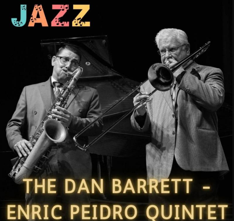 October 19 The Dan Barret - Enric Peidro Quintet live in concert in Aguilas