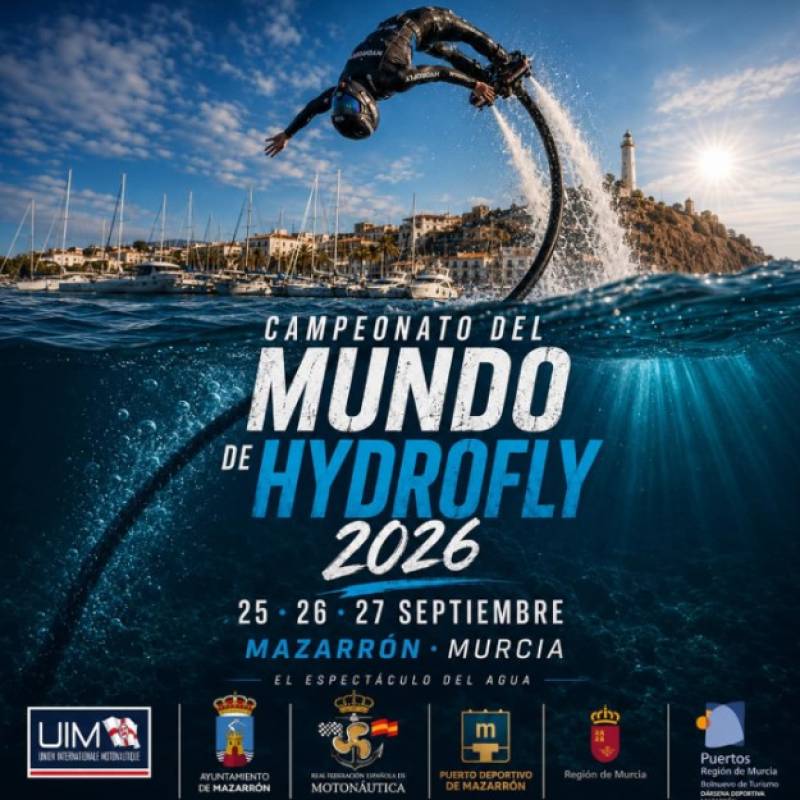 September 25 to 27 World Hydrofly Championship in Puerto de Mazarrón